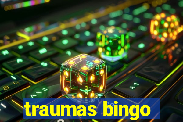 traumas bingo